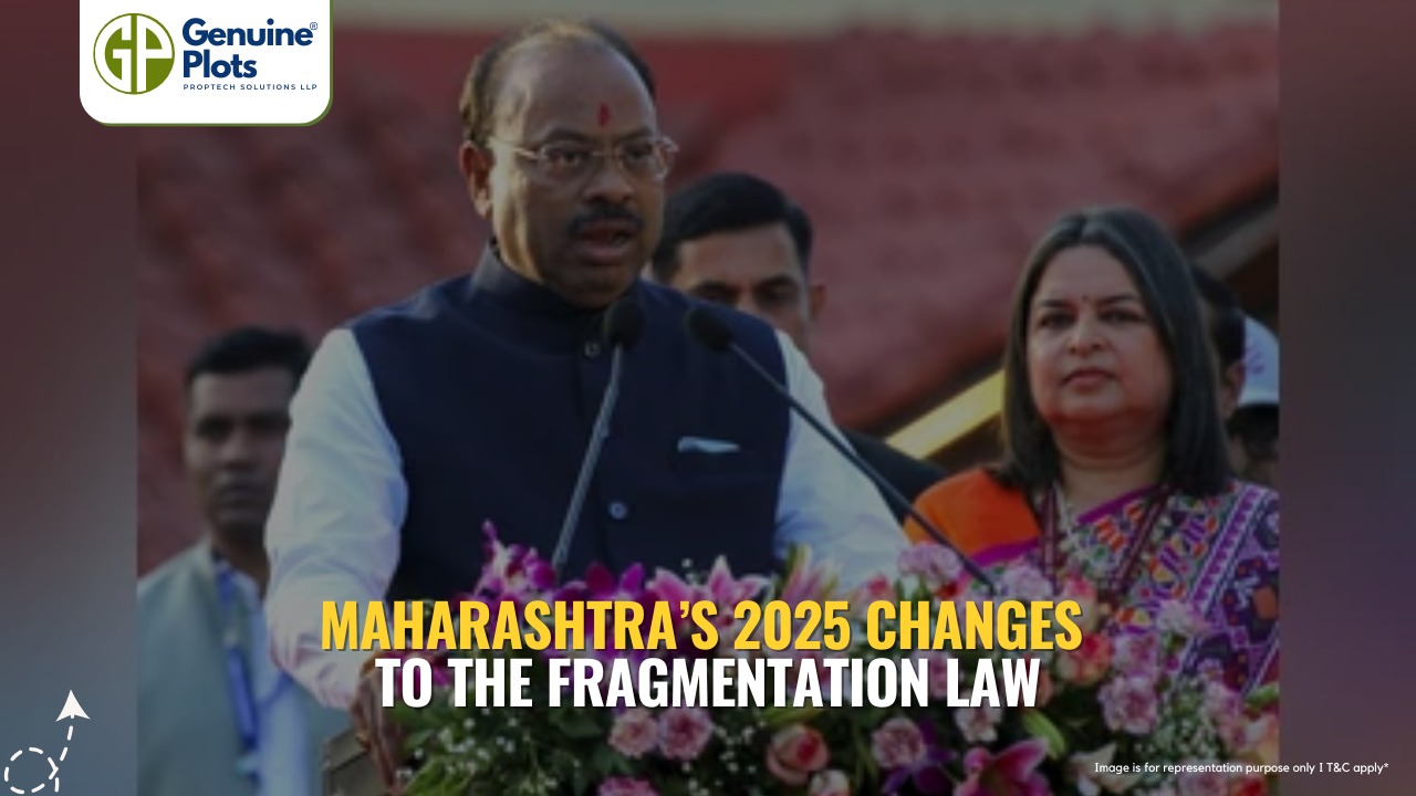 Maharashtra’s 2025 Changes to the Fragmentation Law